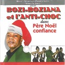 Bozi Boziana et l Anti choc - Muana Mawa