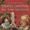 The Sweetback Sisters - Santa Claus Got Stuck in My Chimney