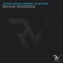 Aaron Suiss Sergey Muzarks - Snake Goddess
