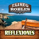 Eliseo Robles - Por Mis Errores