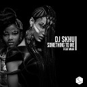 Dj Skhu - Something To Me Instrumental Mix