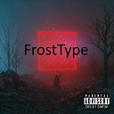 FrostType - Бородач
