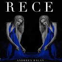 Andreea Balan - Rece Radio Edit