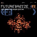 Future Breeze - Why Don t You Dance with Me Club Mix