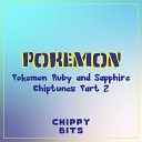 Chippy Bits - Title Screen Main Theme From Pokemon Ruby Pokemon…