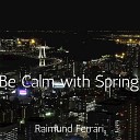 Raimund Ferrari - Ease off Ambient