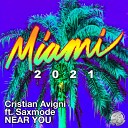 Cristian Avigni Saxmode - Near You Club Mix