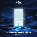 Melis Treat Reznikov - Chance Extended Mix