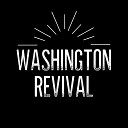 Washington Revival - The Way You Move