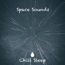 Chill Sleep - Interstellar Journey
