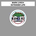 Mark Lynch - Extended Life Original Mix