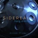 Anzoki Project - Sidereal 2 Hang Drum Music