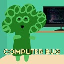 Ottiya - Computer Bug