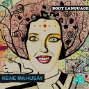 Kene Mahusay - Body Language Cross Beat Remix