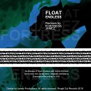 Float - Endless Fortress Remix