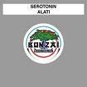 Serotonin - Alati Angel Ace Remix