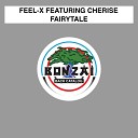 Feel X feat Cherise - Fairytale Mikko L Remix