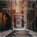 Sebastian Riegl - Downtown New York Urban Symphony Pt 11