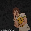 A Human Network - Haircut