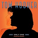 Tom Hooker - Only One Disco Version 2023 Remastered