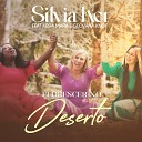 Silvia Ker feat Kesia Mara Geovana Knof - Florescer no Deserto Playback