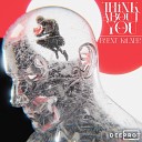 Brent Kilner - Think About You