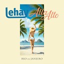 Lehay Alla Alto - Rio De Janeiro Latin Fiesta Mix