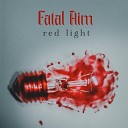 Fatal Aim - Red Light