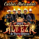 Grupo Alteza De Tierra Mixteca - Cartas Marcadas