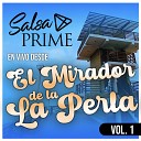Salsa Prime Alexandra Sanchez - Mix Guarachas San Lazaro Pedacito de Mi Vida