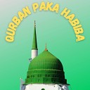 Qari Rizwan Ullah - Qurban La Ta Shama Paka Habiba