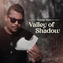 Rodrigo Saint - Valley Of Shadow
