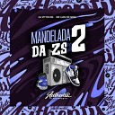 DJ VITTIN MG feat MC LUIS DO GRAU - Mandelada Da Zs 2