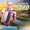 Alvino Luz - Cantiga do Sapo