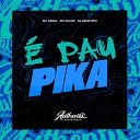 DJ David Mpc feat Mc Kalzin mc gamal - Pau Pika