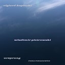 olgierd kaplecki Wladimir Pietrowski feat roma… - ursprung