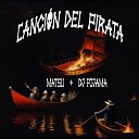 Matsu Dj Pijama - Canci n del Pirata