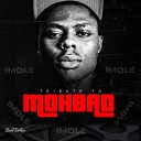 Real Dollar feat Imole - Tribute To Mohbad feat Imole