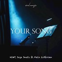 NIMT Saga Sneitz feat Felix Lidforsen - Your Song Acoustic
