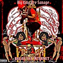 BIG KING DRE SAVAGE - Thug It out P S Power Voice