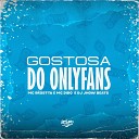 DJ JHOW BEATS MC RKOSTTA MC DIDO - Gostosa do Only Fans