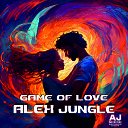 Alex Jungle - Game Of Love