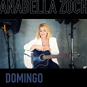 Anabella Zoch feat Leandro Marquesano - Domingo
