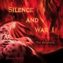 Hardy Holte - Silence and War The Beginning
