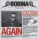 Bobina - Go Get Vodka Marcus Schossow Hangover Remix