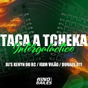 Igor VIl o Dj Kevyn do RC DJ DURAES 011 - Taca a Tcheka Intergal ctico