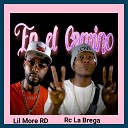 Lil More RD feat Rc La Brega - En el Camino