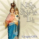 Grupo OPA Viviane Dantas - O Brilho da Senhora da Luz