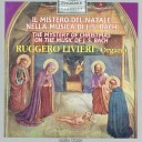 Ruggero Livieri - Preludio al corale BWV 608 In dulci jubilo