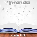 Canto e Luz - Todo Amor Dessa Amizade